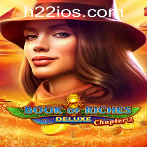 Book of Riches Deluxe Chapter 2: Explorando o Universo Místico do H22.com