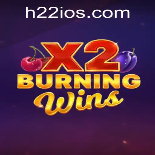 Tudo o Que Você Precisa Saber Sobre o Jogo BurningWinsX2 no H22.com